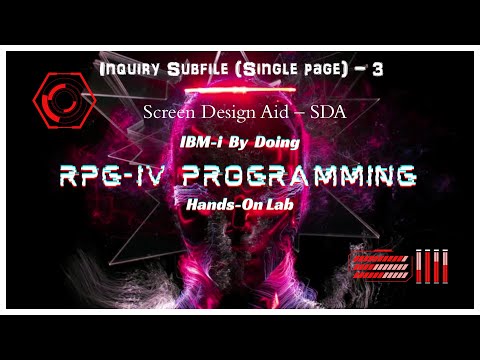 RPGIV Inquiry Single Page Subfile PROJECT Part 3/5 | Screen Design Aid, SDA Hands-On | IBMi By Doing