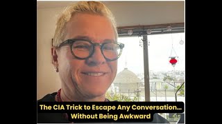The CIA Trick to Escape Any Conversation… Without Being Awkward