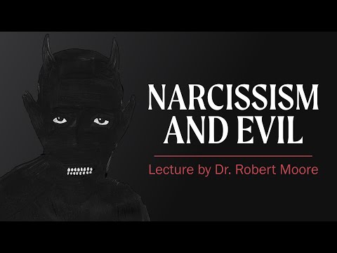The Enemy Within: Narcissism and Human Evil