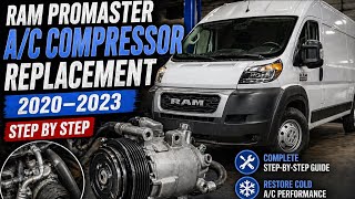 Ram ProMaster A/C Compressor Replacement 2020–2023 | Step by Step