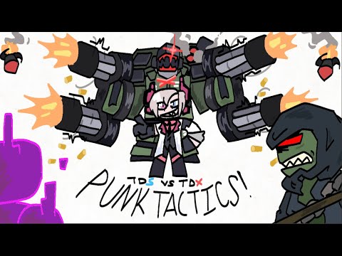 Punk Tactics! Tdx vs tds animation