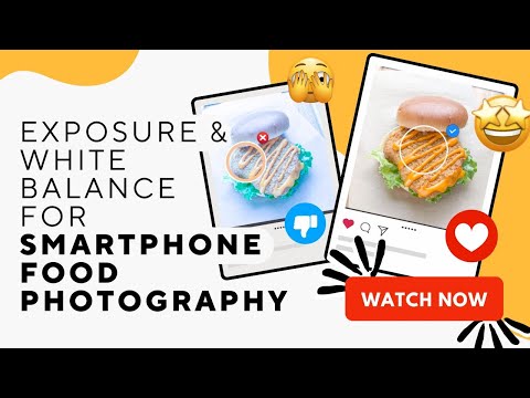 What is White Balance and Exposure? Food Photo Editing Tips. (Lesson 9)