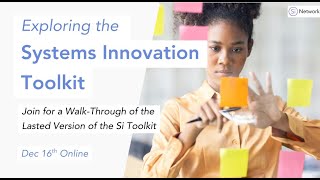 Exploring the Systems Innovation Toolkit -  Info Session