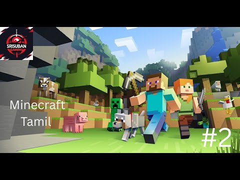 Minecraft  Part 2 | TAMIL|Srisuban Gaming