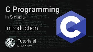 C Programming in Sinhala (Introduction)