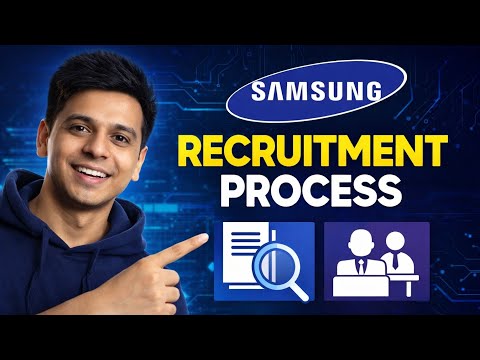 Samsung Interview & Selection Process Explained | Complete Guide