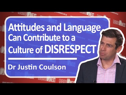 Attitudes and Language Can Contribute to a Culture of Disrespect