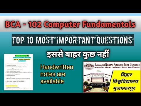 Top 10 most important questions | Computer Fundamentals BCA 1st semester for BRABU UNIVERSITY #bca