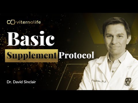 Dr. David Sinclair – Basic Supplement Protocol
