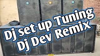 Dj Set-up Tuning//Patnagarh//Dj Dev Remix