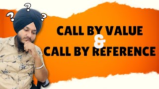 Understanding Call by Value & Call by Reference in C++ | Beginner's Guide | Functions | C++ | Jass