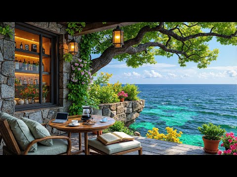 🌴 Peaceful Coastal Jazz Café | Relaxing Seaside Café Vibes & Ocean Breeze  for Focus, Work & Calm