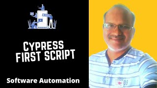 Cypress Tutorial for Beginners | Your First Script