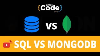 🔥SQL vs MongoDB | Difference Between SQL And MongoDB | MySQL vs MongoDB Performance | SimpliCode