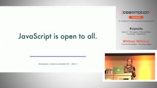 The Legacy of the JavaScript Community - Whitney Williams - Codemotion Amsterdam 2017