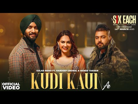 Kudi Kaun Ae | Gulab Sidhu | Kudi Aag De Bhmuke Wangu Fire Machdi | Latest New Punjabi Songs 2025