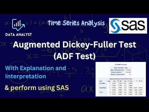 Augmented Dickey-Fuller (ADF) Test Explained with SAS + Interpretation
