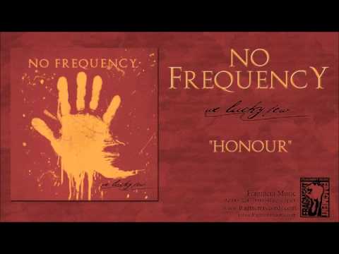NO FREQUENCY - HONOR