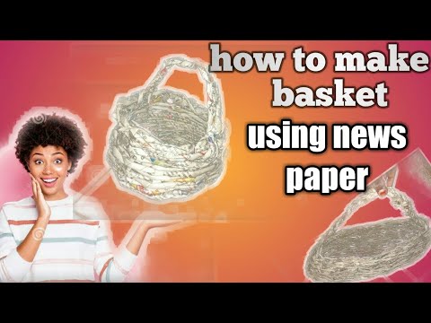 how to make a basket using newspaper