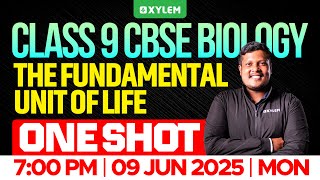 Class 9 CBSE Biology | The Fundamental Unit Of Life - One Shot | Xylem Class 9 CBSE