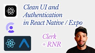[React Native for Beginners] Authentication & Clean UI out of the box in React Native w/ RNR & Clerk