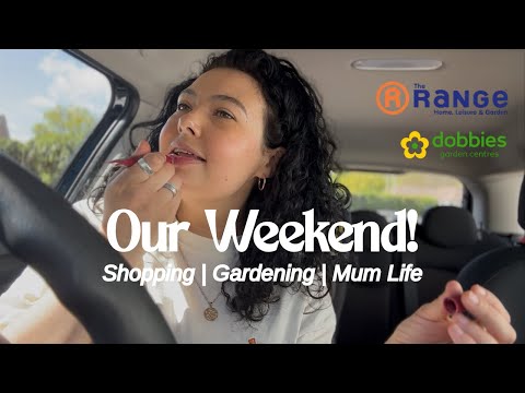 OUR WEEKEND | the range | mum life | gardening