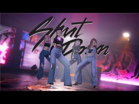 [MMD] BLACKPINK - ‘Shut Down’ | Collaboration ft. @NikisaSan @LadieAlien @YiSae [Motion DL]