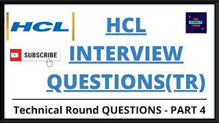 HCL Interview Experience | Technical Round Part 4