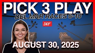 🌊 Pacific Classic Day 🌊 Pick 3 Play | August 30, 2025