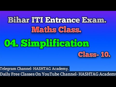 Simplification Class- 10th. Bihar ITI Exam. #hashtagacademy #mathsbyshivamkumar