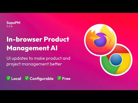 SupaPM - better in-browser AI tools for Product Managers