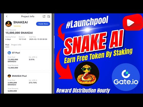 Gate.io “Launchpool” Stake to Earn: SnakeAI (SNAKEAI) #gateio #GT #gateiostartup #launchpool