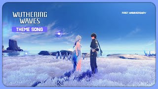 🎵 Anniversary Theme Song ft. All Characters — Eversinging Song | Wuthering Waves OST
