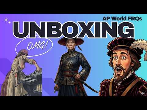 AP World History: First Look! Unboxing the 2026 Exam Episode 62, Part 2