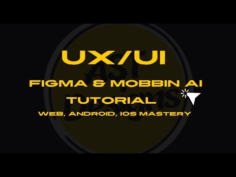 Design Future: Figma & Mobbin AI Tutorial | AI, Figma, Mobbin, Web, Android, iOS Mastery