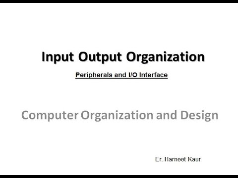 Input Output Organization- Peripherals and I/O Interface