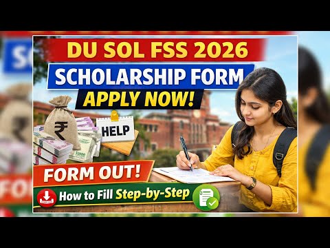 DU SOL Financial Support Scheme 2026 OUT | SOL Scholarship / Fee Waiver Form | How to Apply Full Pro
