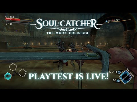 Soul Catcher: The Moon Coliseum Public Playtest is Live!