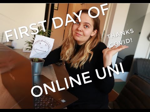 FIRST DAY OF ONLINE UNI