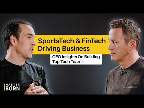 How SportsTech & FinTech Drive MasterBorn Business