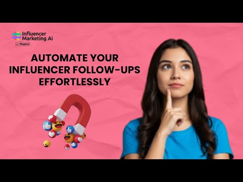 Automate Your Influencer Follow-Ups Effortlessly