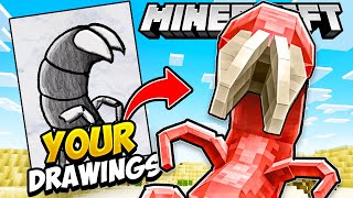 I Turned YOUR Drawings into Minecraft Mobs!