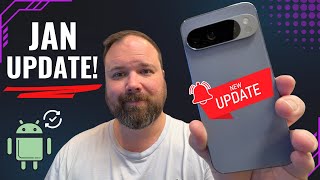 Google Pixel Update January 2026 IS HERE!