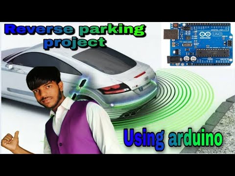 Car reverse parking project using arduino|| ab durghatna nahi hogi.