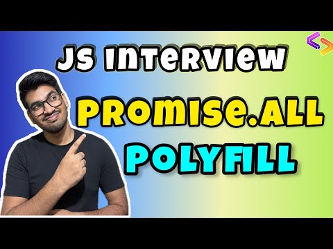 Polyfill of Promise.all | JS Interview Question
