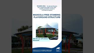 Maxicola Free-standing Playground Structure | The ideal weather protection solution | Shades Asia