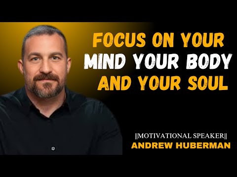 "Mind, Body & Soul Mastery: Science-Backed Habits (Andrew Huberman