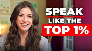 Speak like the top 1% (even as a non-native speaker)