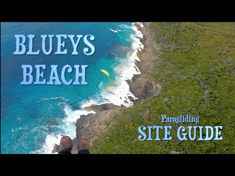BLUEYS BEACH PARAGLIDING - SITE GUIDE 4K