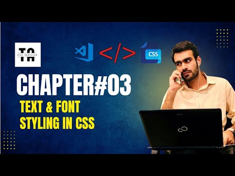 Text and Font Styling in CSS Examples | In Hindi | Web Development Series 2025
